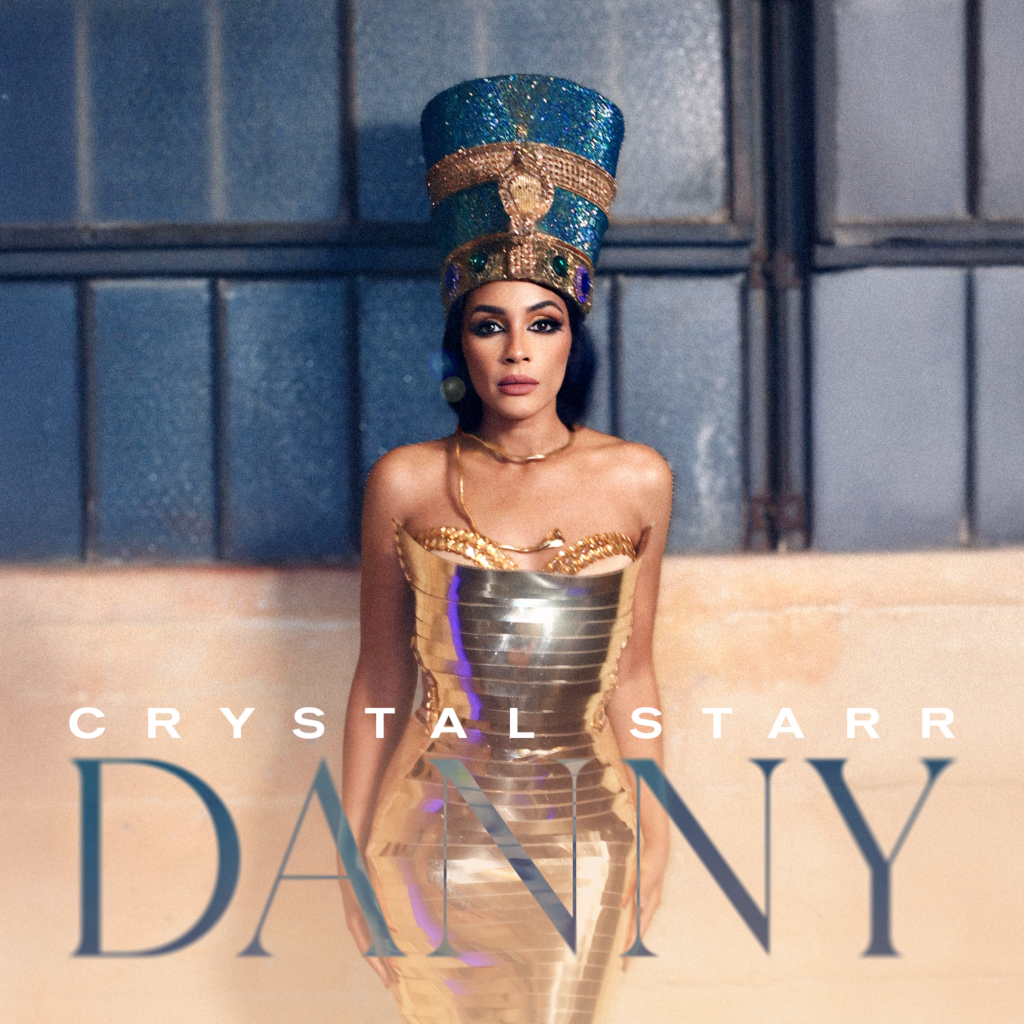 Crystal Starr Demands Answers on Electrifying New Single "Danny"